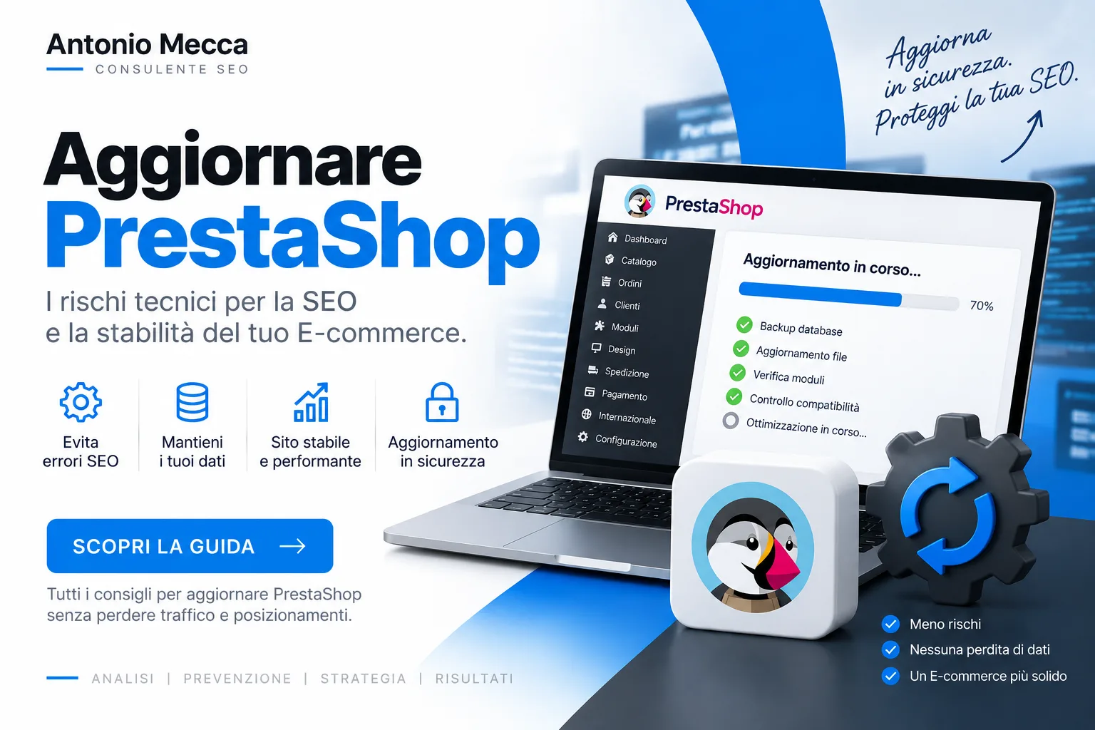 Aggiornare PrestaShop: i rischi tecnici per la SEO e la stabilità del tuo E-commerce